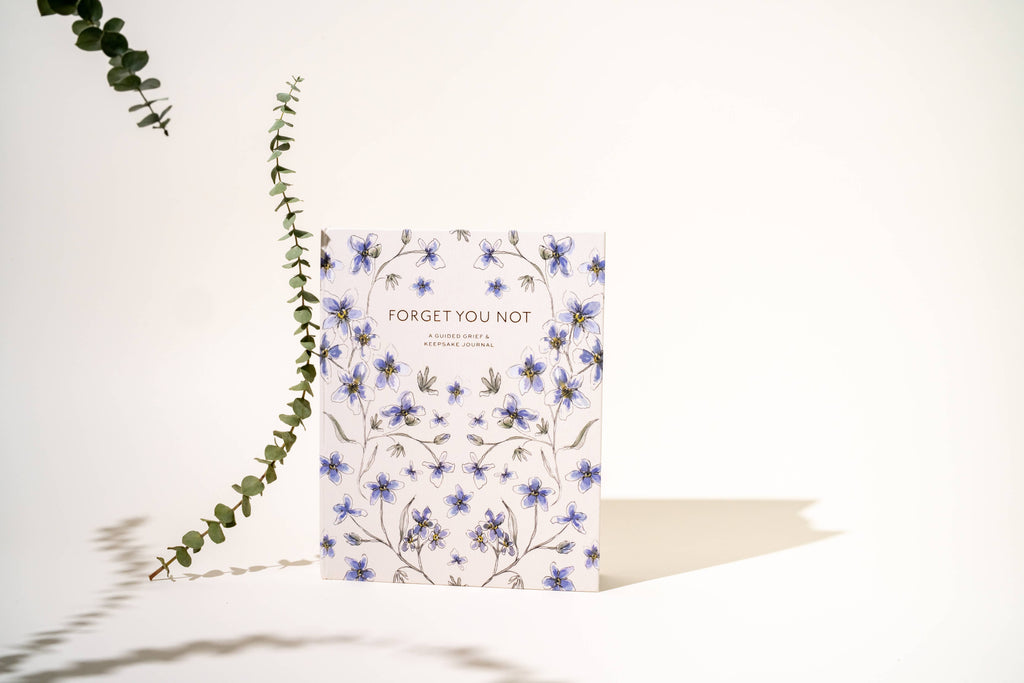 Forget You Not (Guided Grief Journal)